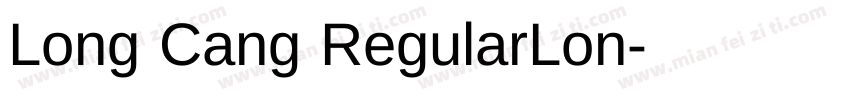 Long Cang RegularLon字体转换